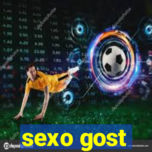 sexo gost